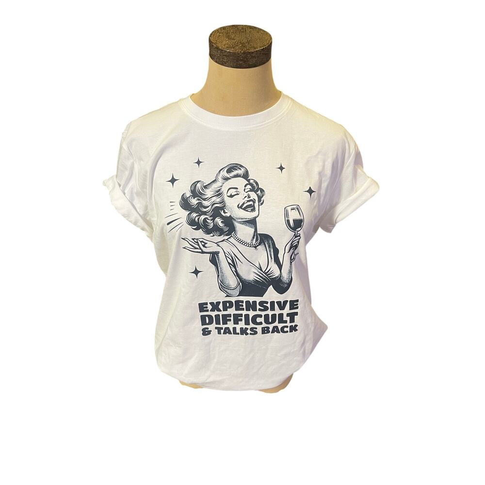 Retro Graphic Tee - "Expensive, Difficult & Talks Back"
